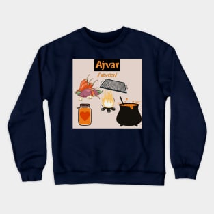 Ajvar magic Crewneck Sweatshirt